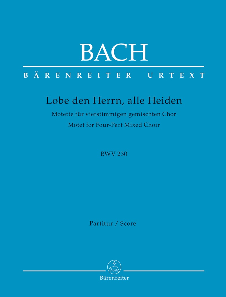 Lobet den Herrn, alle Heiden, BWV.230 -Motet for vier-Part Mixed Choir-