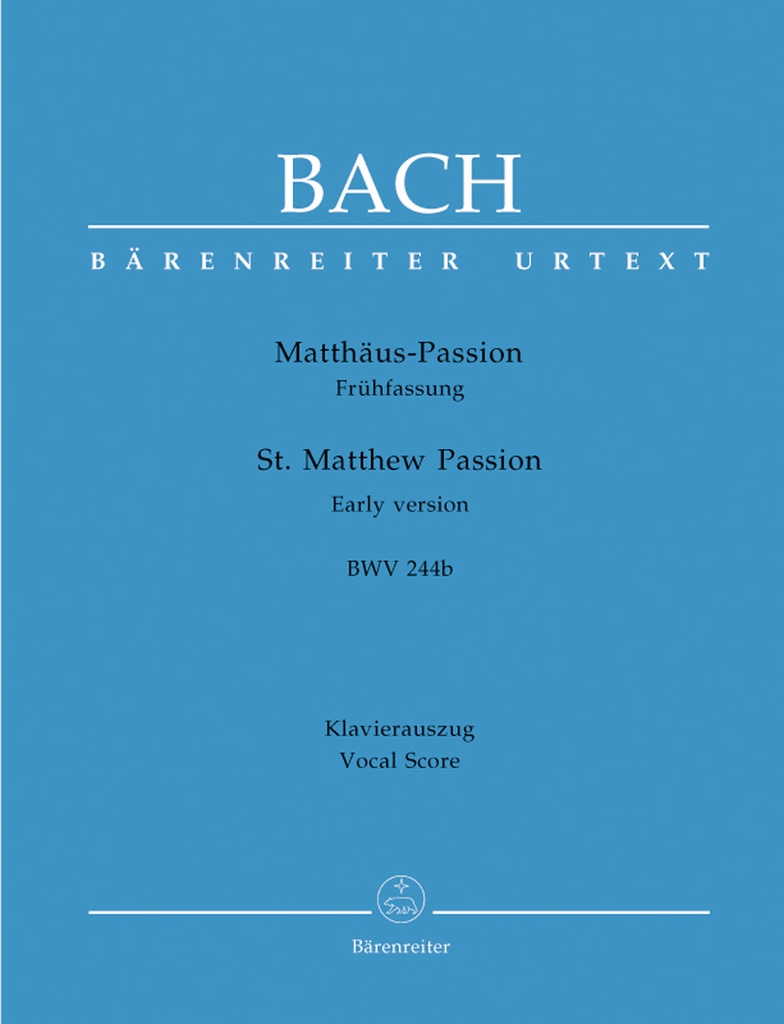 St. Matthew Passion, BWV.244b (Early Version) (Vocal score, Urtext edition)