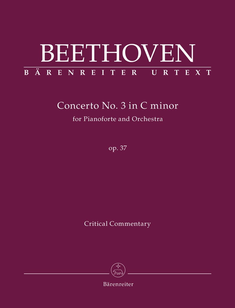 Concerto for Pianoforte and Orchestra No.3 C minor, Op.37 (Critical commentary)