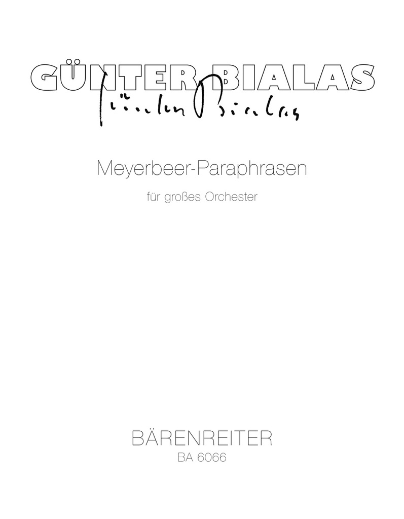 Meyerbeer-Paraphrasen für großes Orchester (1971) (Study score)