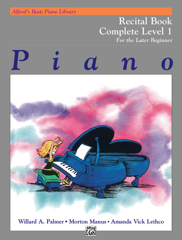 Recital Book for the Later Beginner - Level 1 Complete (1A/1B)