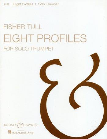 8 Profiles for solo trumpet