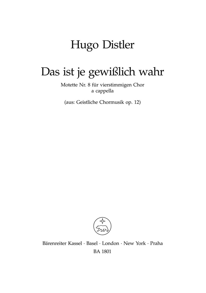 Das ist je gewisslich wahr (Nr 8 aus 'Geistliche Chormusik', Op.12 (1934-1941))