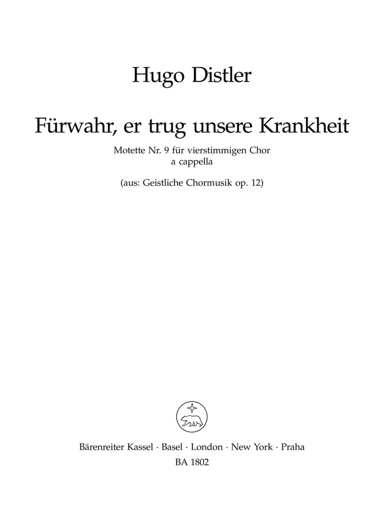 Führwahr er trug unsere Krankheit (Nr. 9 aus 'Geistliche Chormusik', Op.12 (1934-1941))