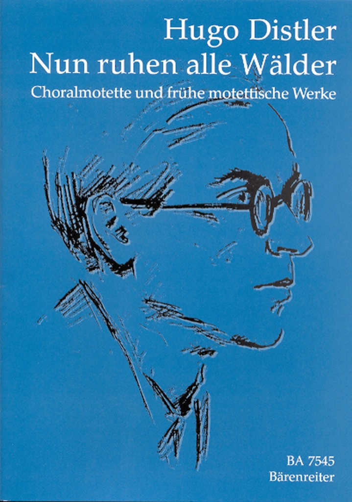 Nun ruhen alle Wälder -Choralmotette und frühe motettische Werke ( Allein zu dir, Herr Jesu Christ / Gloria-Fuge [SAT] / Ave Maria zart )-