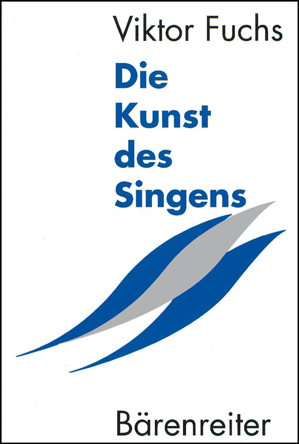 Die Kunst des Singens -Musizieren mit der eigenen Stimme-