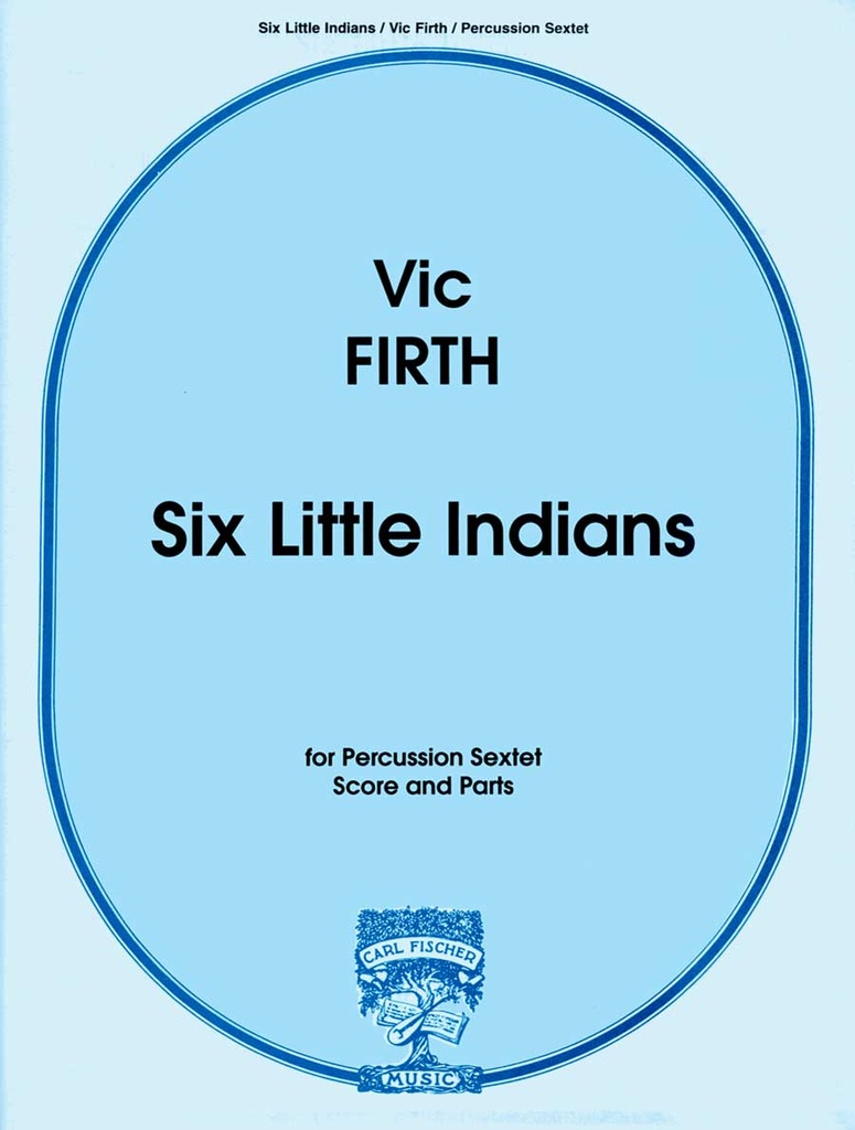 6 Little indians