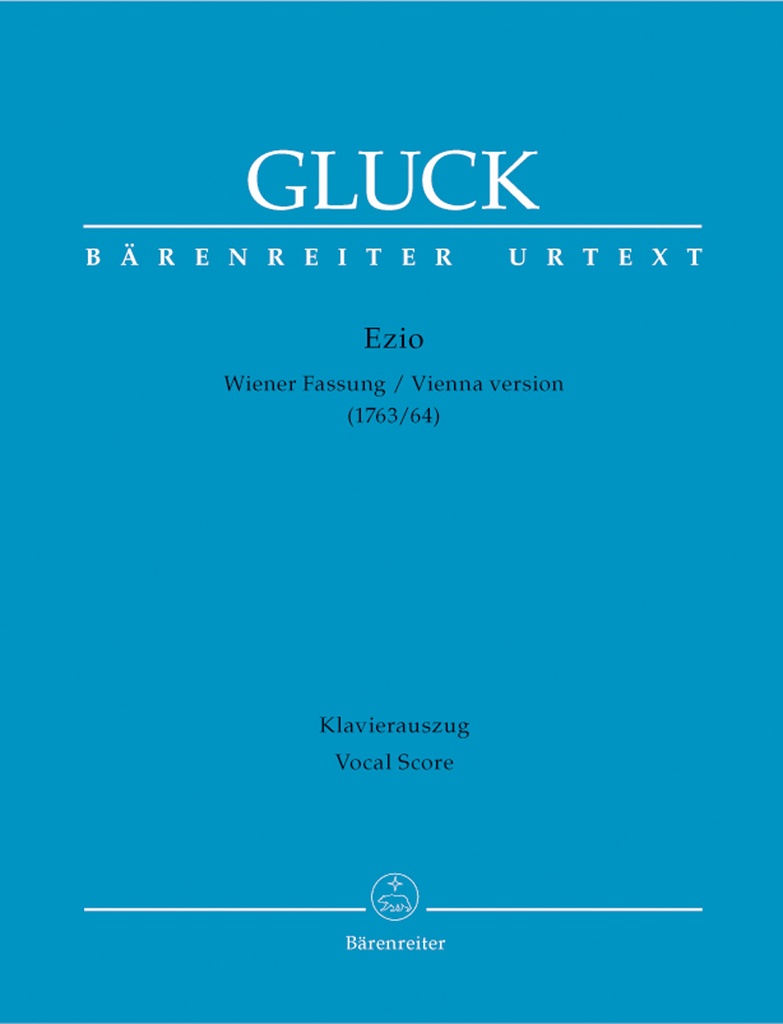 Ezio (1763/64) (Vienna Version) (Vocal score, Urtext edition)