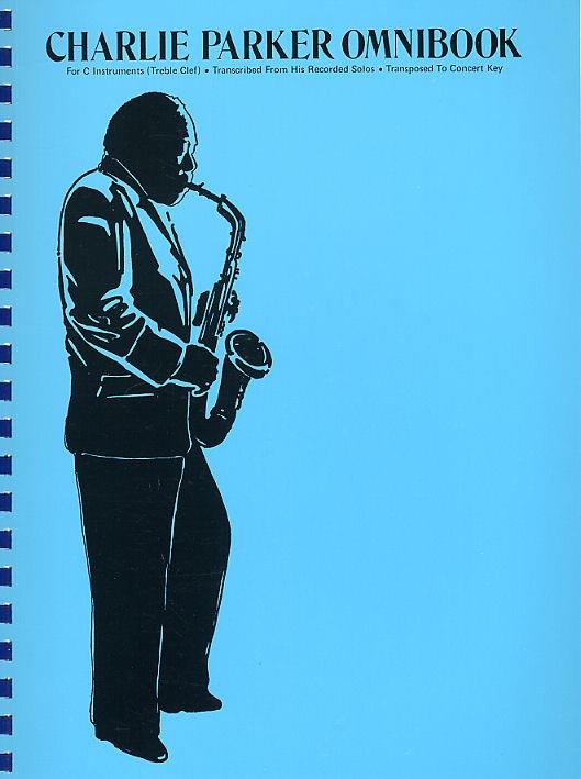 Charlie Parker Omnibook - Vol.1 (C instruments)