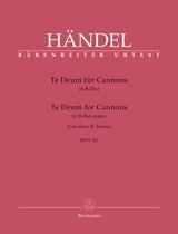 Te Deum B-Dur, HWV.281 (Cannons) (Full score, Urtext edition)