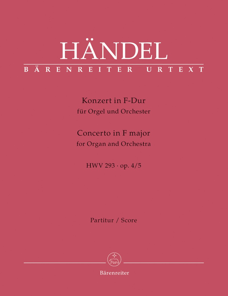 Concerto for Organ and Orchestra F Major, Op.4/5, HWV.293 (Full score, Urtext edition)