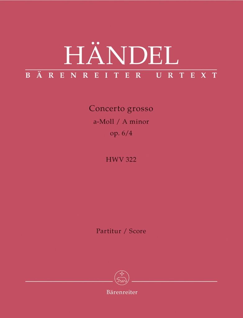 Concerto grosso a-Moll, Op.6/4, HWV.322 (Full score, Urtext edition)