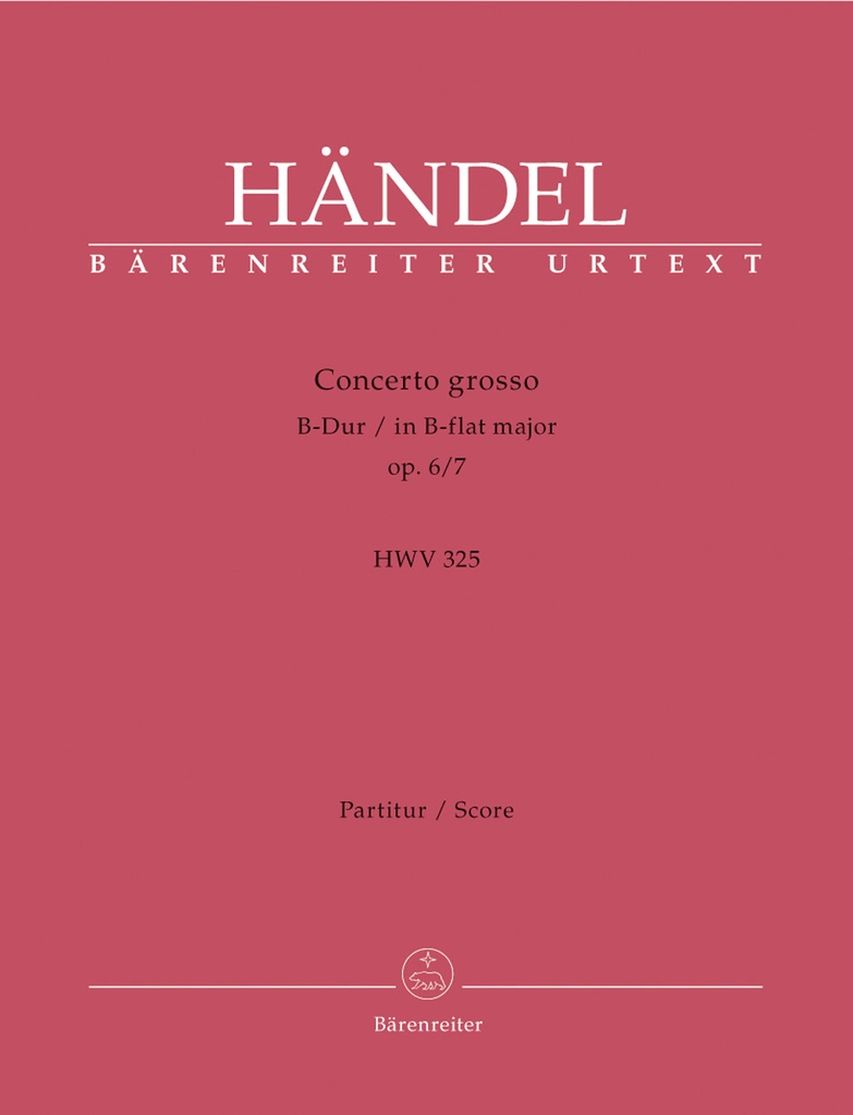 Concerto grosso B-Dur, Op.6/7, HWV.325 (Full score, Urtext edition)