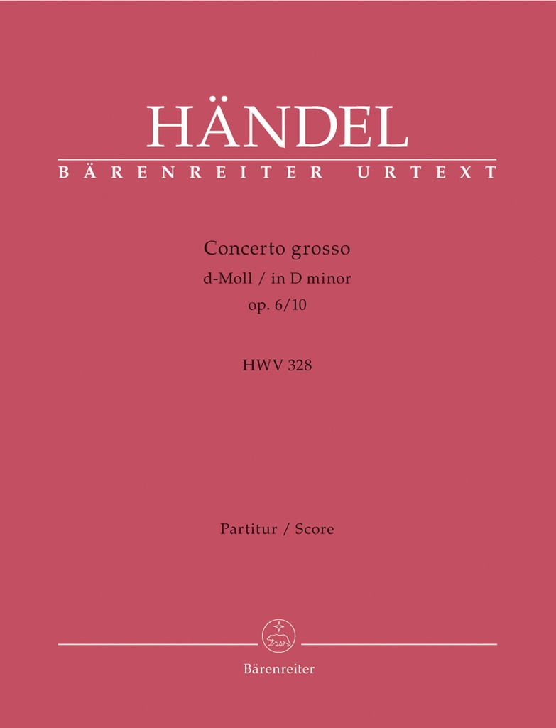 Concerto grosso d-Moll, Op.6/10, HWV.328 (Full score, Urtext edition)