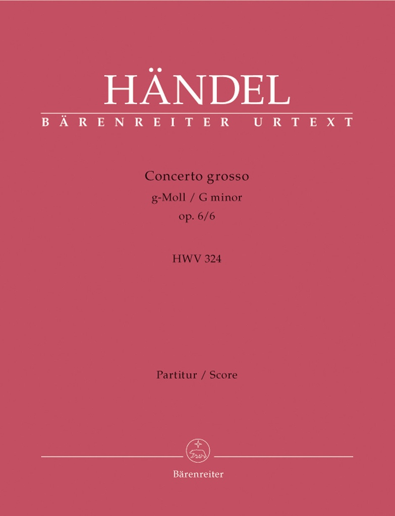 Concerto grosso g-Moll, Op.6/6, HWV.324 (Full score, Urtext edition)