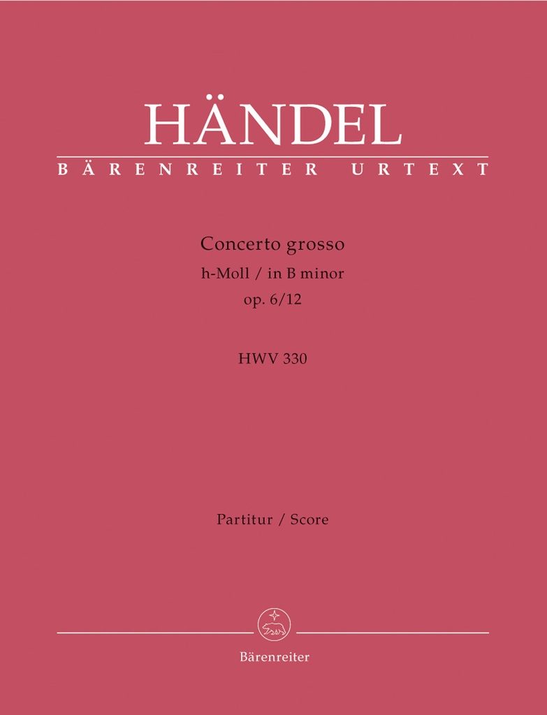 Concerto grosso h-Moll, Op.6/12, HWV.330 (Full score, Urtext edition)