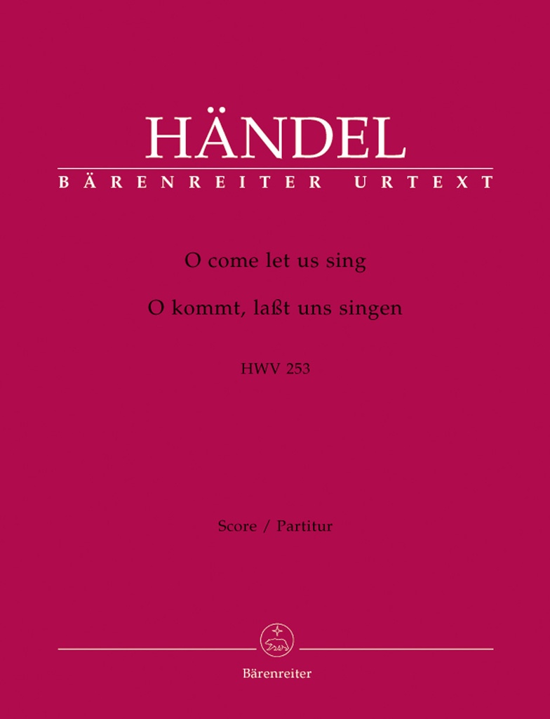 O come let us sing, HWV.253 (Full score, Urtext edition)