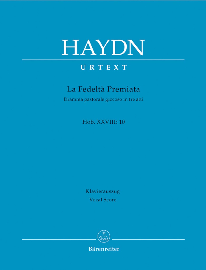 La fedeltà premiata Hob. XXVIII:10 (Vocal score, Urtext edition)