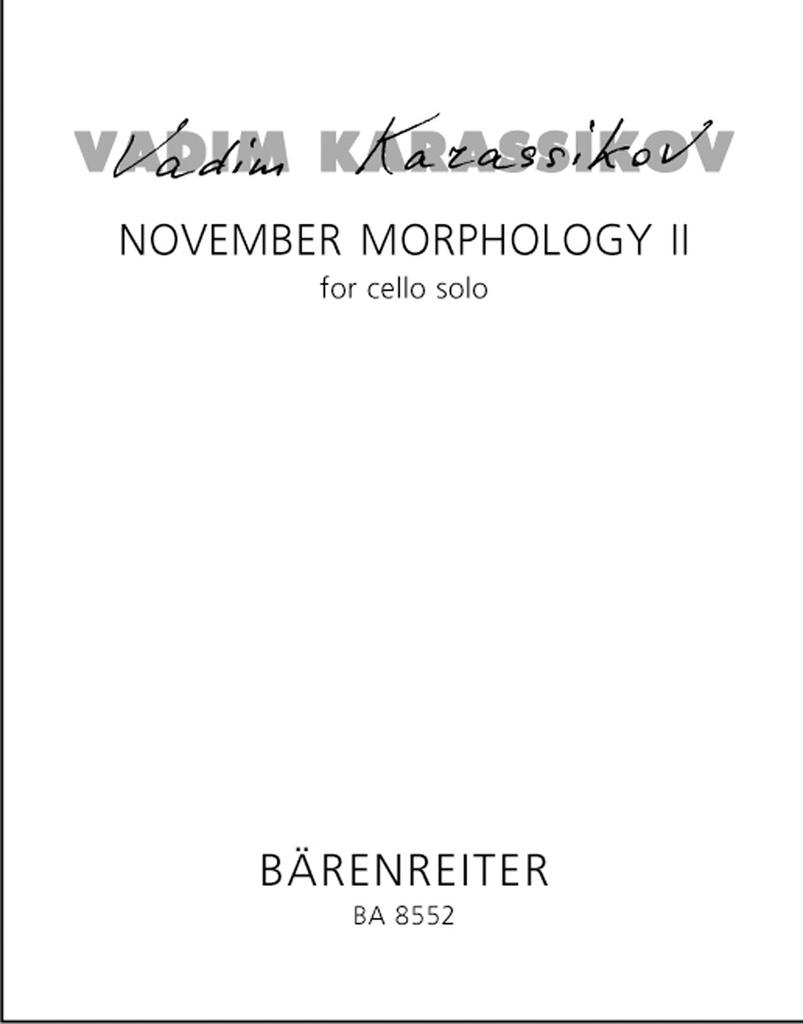 November Morphology II für Cello Solo (1999)