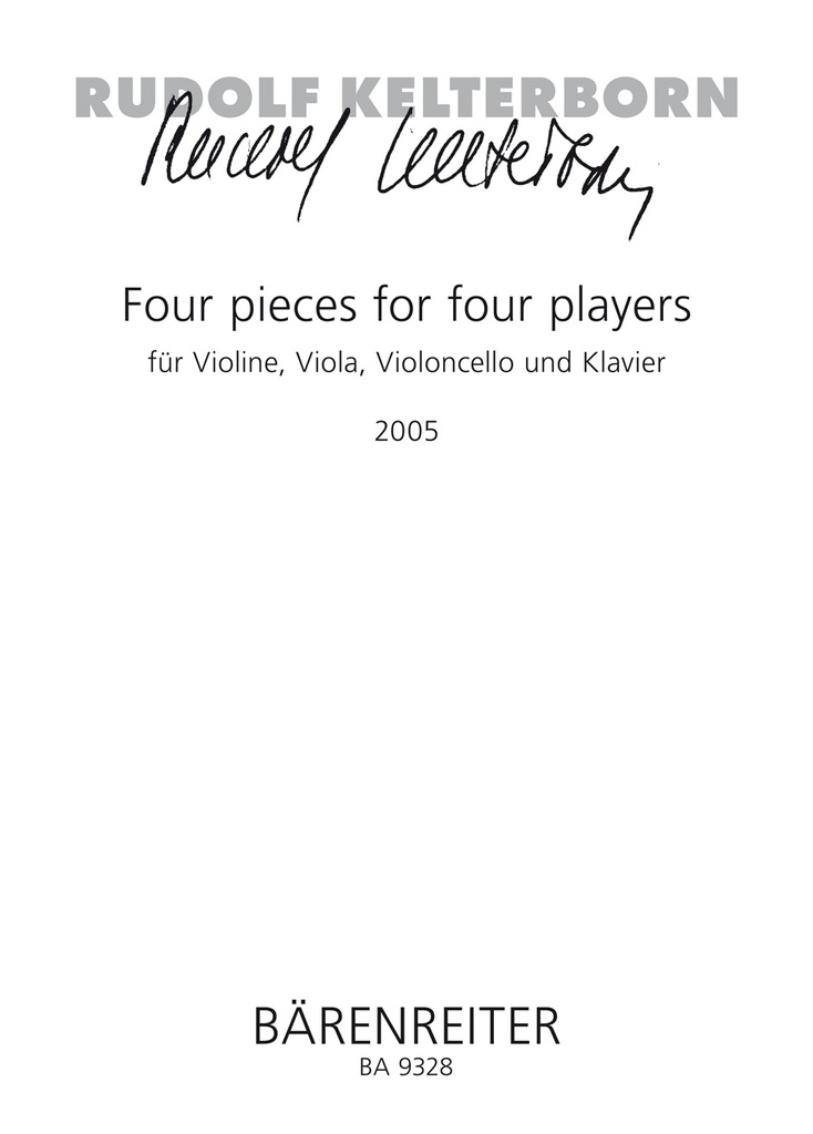 4 Pieces for 4 players für Violine, Viola, Violoncello und Klavier (2005)