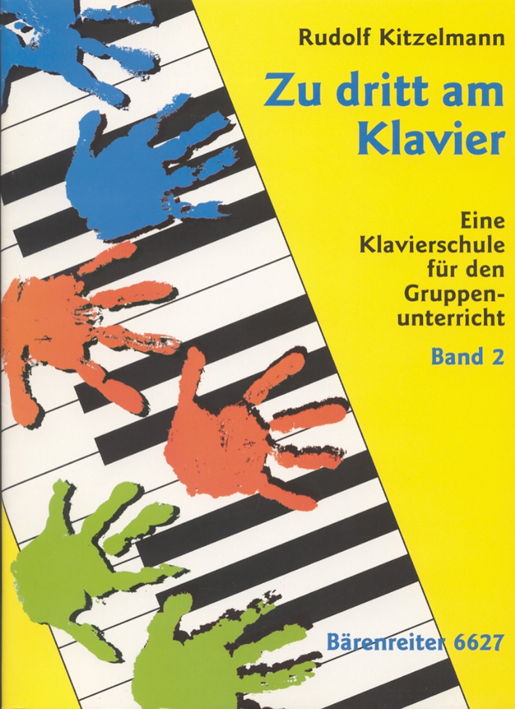 Zu dritt am Klavier - Vol.2 -Klavierschule für den Gruppenunterricht-