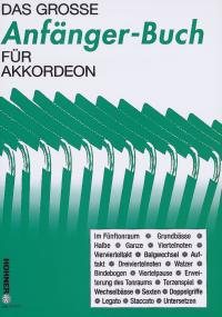 Das grosse Anfanger-Buch fur Akkordeon