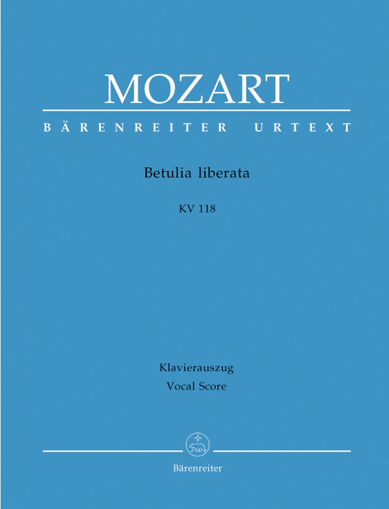 Betulia liberata, KV.118 (74c) (Vocal score, Urtext edition)