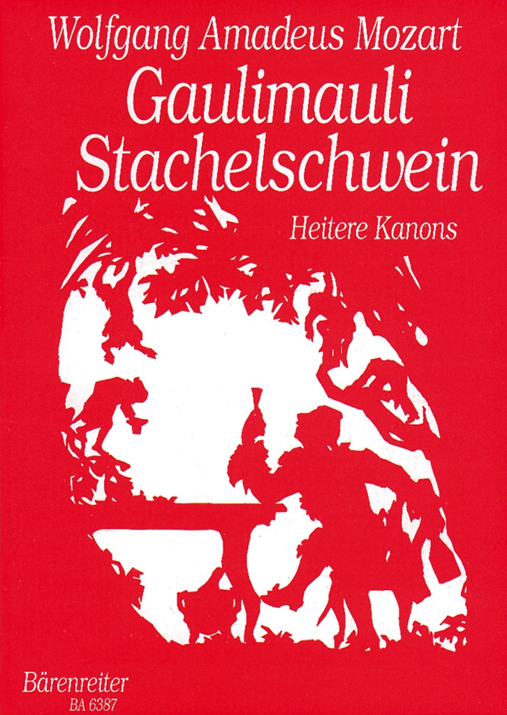 Gaulimauli, Stachelschwein -55 heitere Kanons für drei bis sechs und 12 Stimmen, basierend auf der Neuen Mozart-Ausgabe-