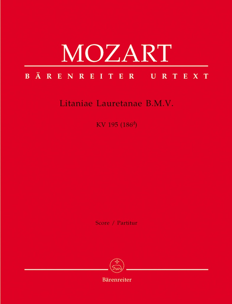 Litaniae Lauretanae B. M. V., KV.195 (186d) (Full score, Urtext edition)