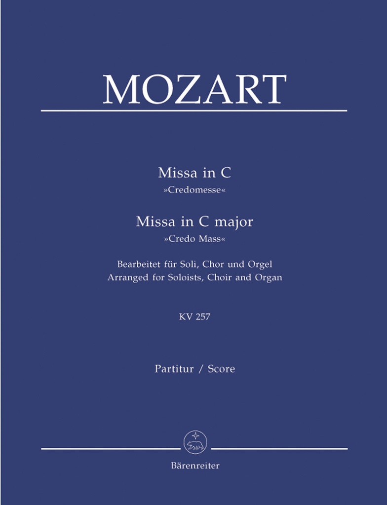 Missa brevis C major, KV.257 'Credo Mass' (Arranged for soloists, choir and organ)