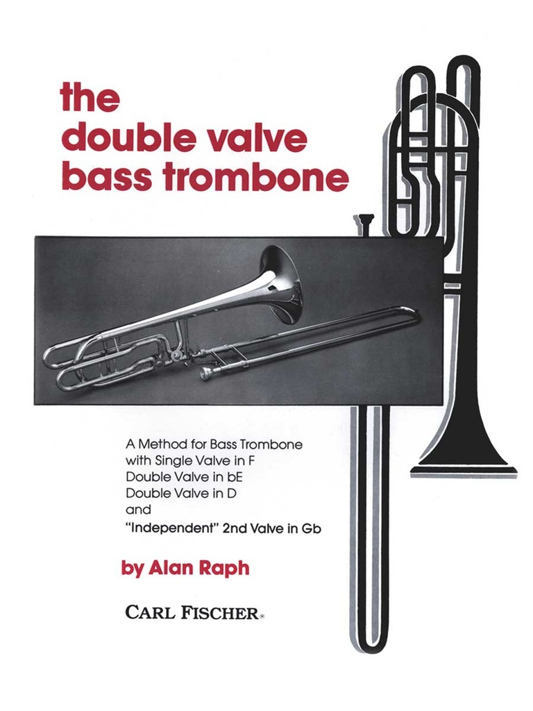 The Double Valve Bass Trombone