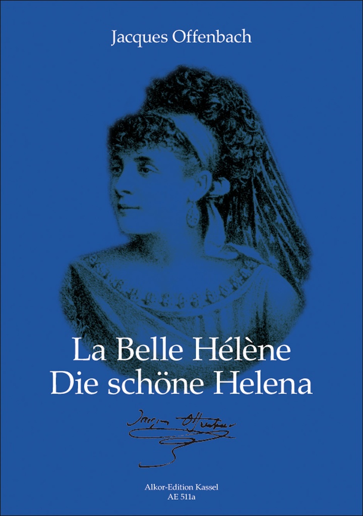 La belle Helene Die schöne HelenaOpera buffa in three acts- (Kritische Neuausgabe) (Vocal score)