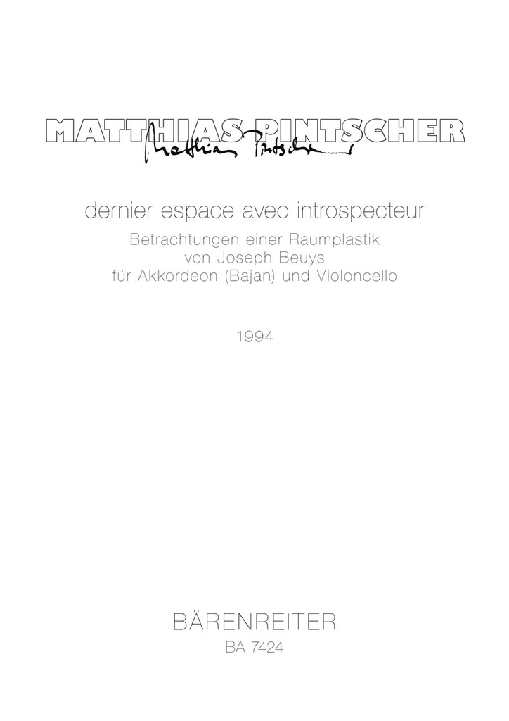 dernier espace avec introspecteur (1994) -Betrachtung einer Raumplastik von Joseph BeuysKomposition für Akkordeon (Bajan) und Violoncello-