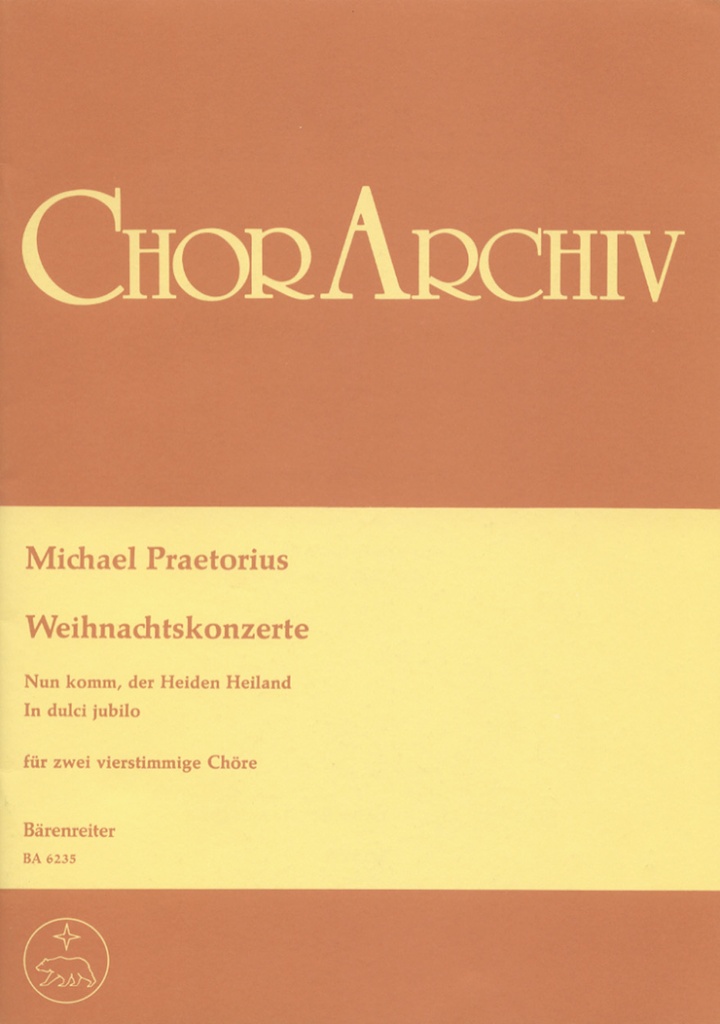 Nun komm, der Heiden Heiland In dulci jubilozwei Weihnachtskonzerte für 2 Vokal-Chöre oder zwei Bläserchöre (Blech- und/oder Holzbläser) oder Sänger- und Bläserchöre-