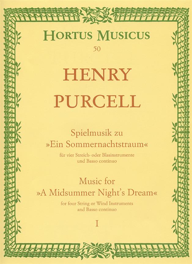 Spielmusik zum Sommernachtstraum. für Streicher (statt Viola auch Violine III) und Basso continuo/ Bläser ad lib 10)- (Bühnenmusik aus 'Fairy Queen') (Full score)