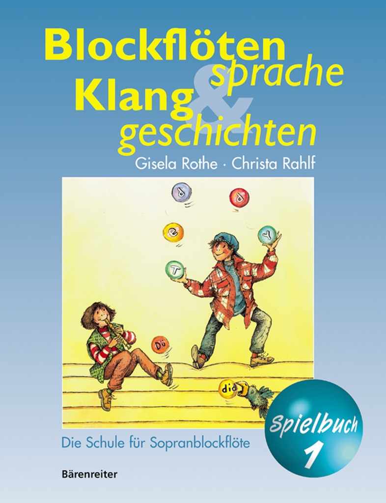 Blockflötesprache und Klanggeschichten. Spielbuch 1