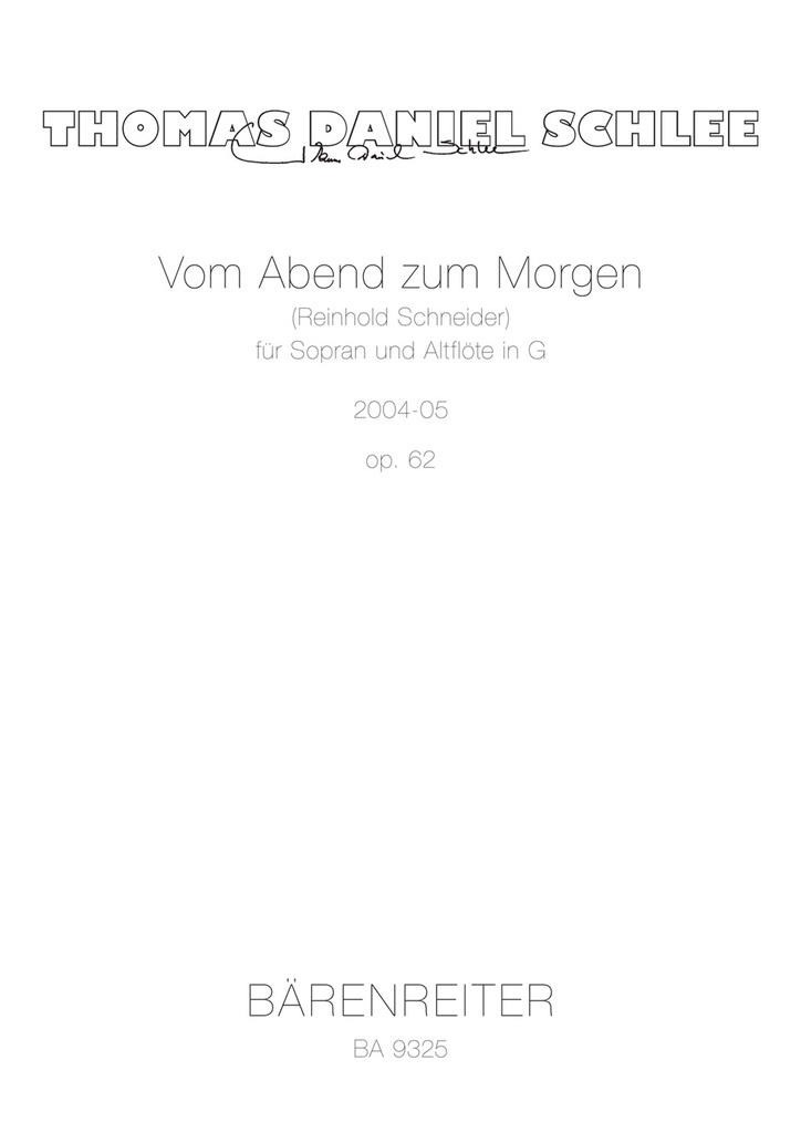 Vom Abend zum Morgen for Soprano and alto flute in G, Op.62 (2004-05)