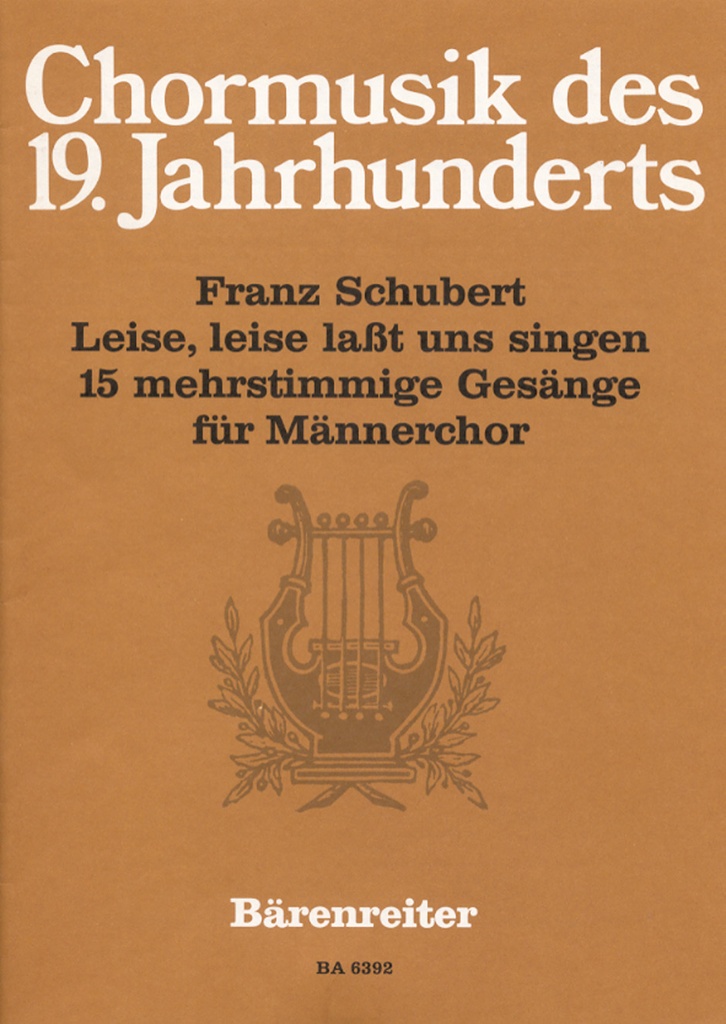 Leise, leise lasst uns singen -15 mehrstimmige Gesänge-