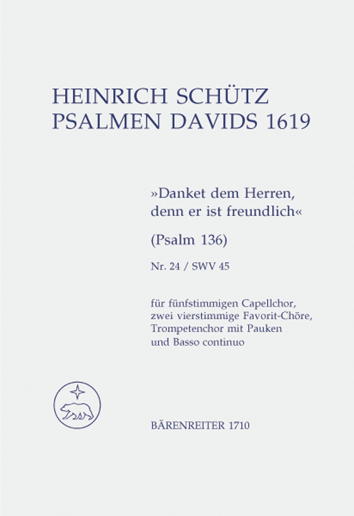 Danket dem Herren, denn er ist freundlich, SWV.45 (aus 'Psalmen Davids') (Full score, Urtext edition)