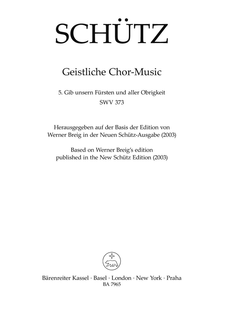 Gib unsern Fürsten und aller Obrigkeit No.5, SWV.373 (From 'Geistliche Chor-Music')