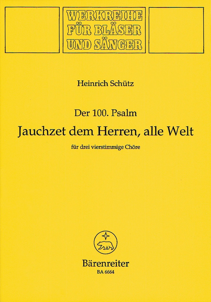 Jauchzet dem Herrn, alle Welt, SWV.deest (Psalm 100)