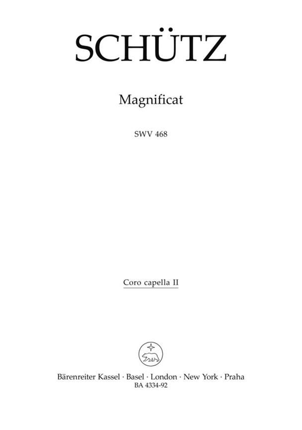 Magnificat, SWV.468 -Composition for 2 instrumental choirs, Favoritchoir (solo), 2 Capellchoirs (tutti) and basso continuo-