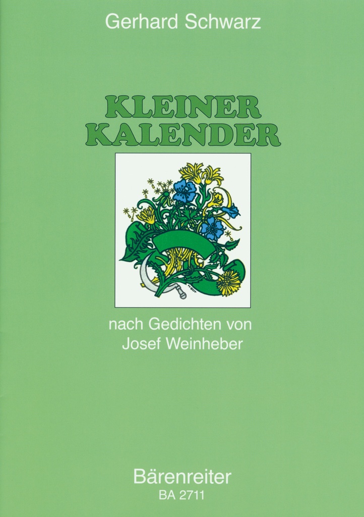 Kleiner Kalender (1938) -Chorlieder nach Gedichten von Josef Weinheber-