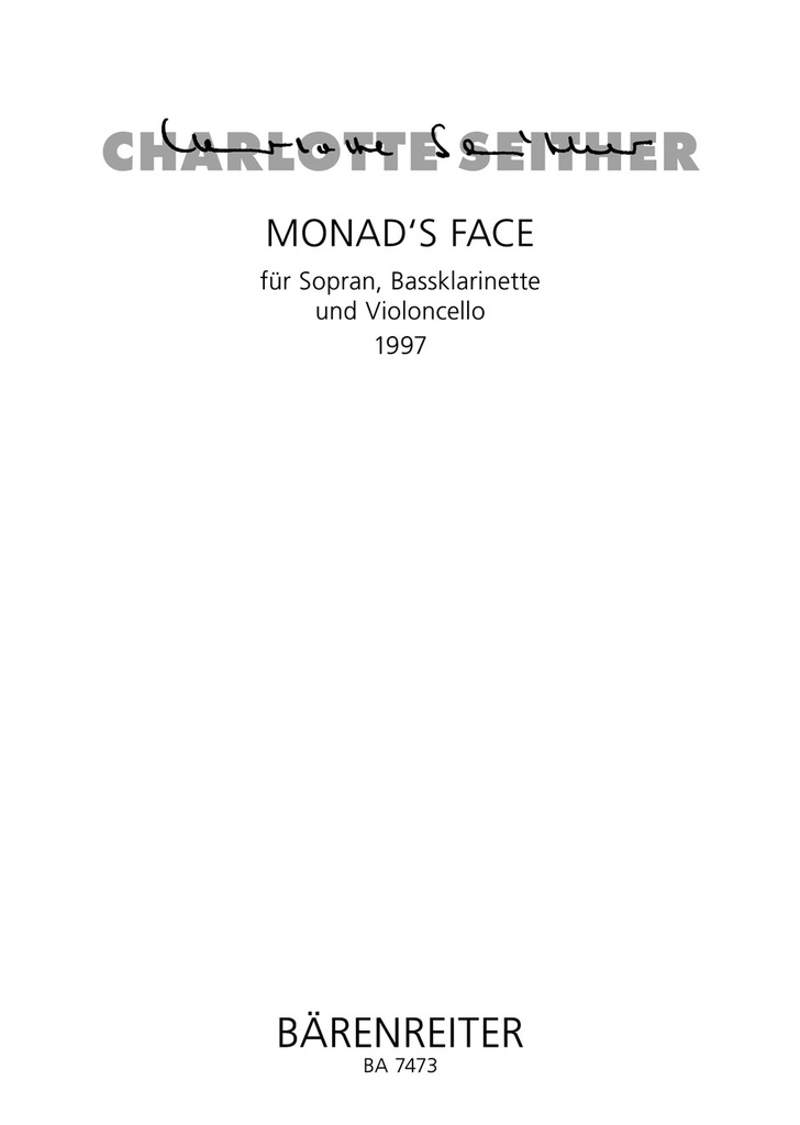 Monad's Face für Sopran, Bassklarinette und Violoncello (1997) (High voice)