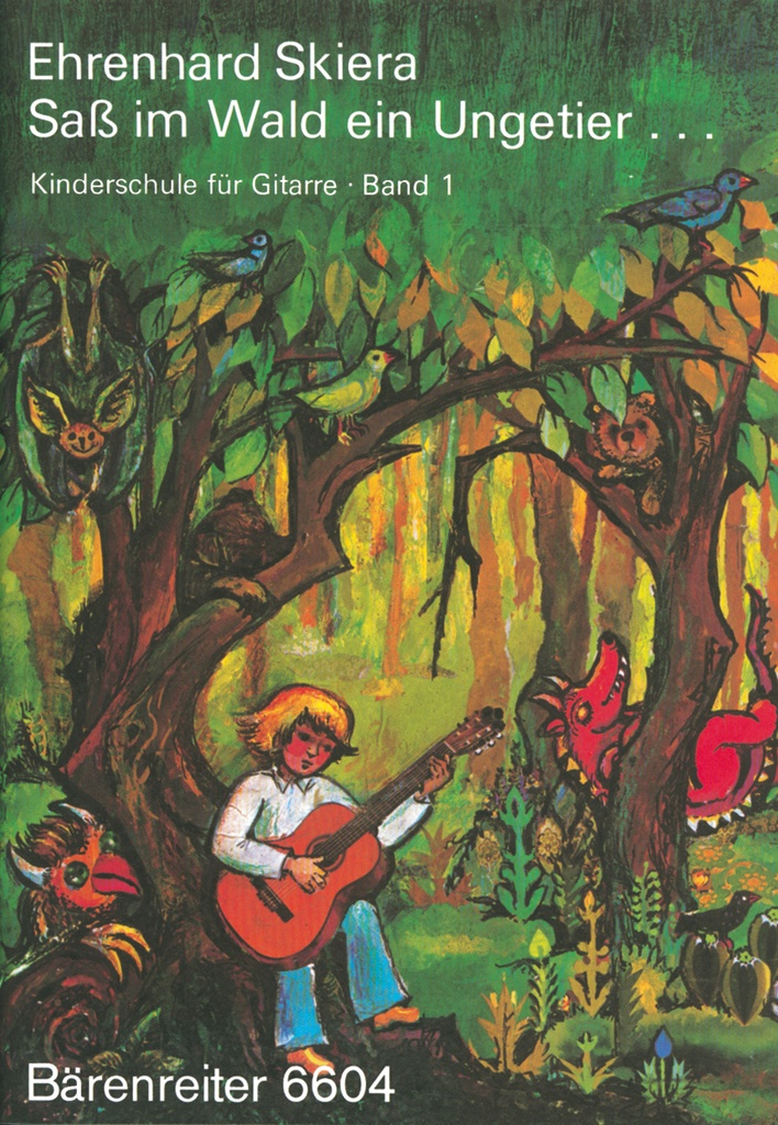 Kinderschule für Gitarre - Vol.1: Saß im Wald ein Ungetier