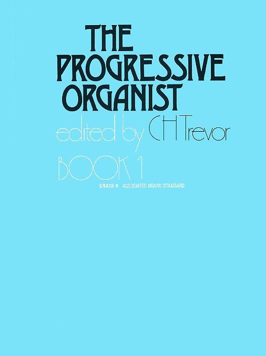 The Progressive Organist - Vol.1