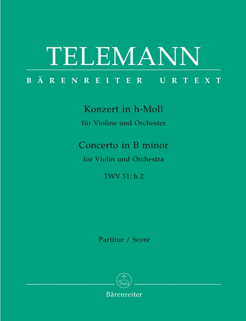 Concerto for Violin and Orchestra B minor, TWV.51:h 2 (Full score, Urtext edition)