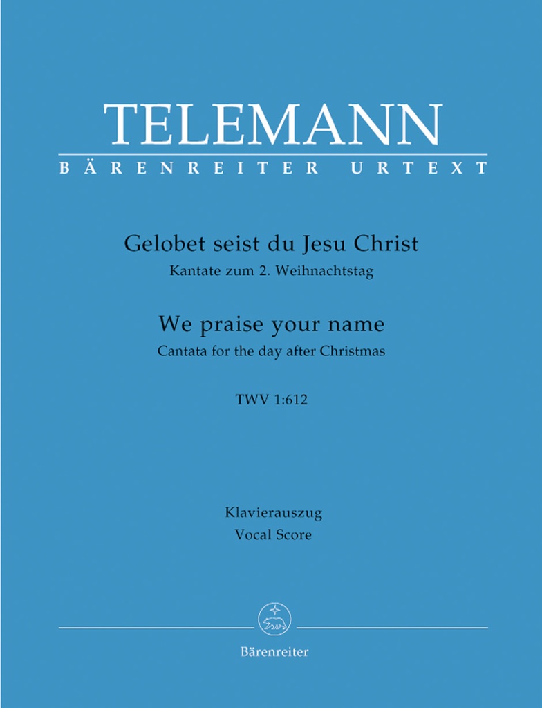 We praise your name, TWV.1:612 (Vocal score, Urtext edition)