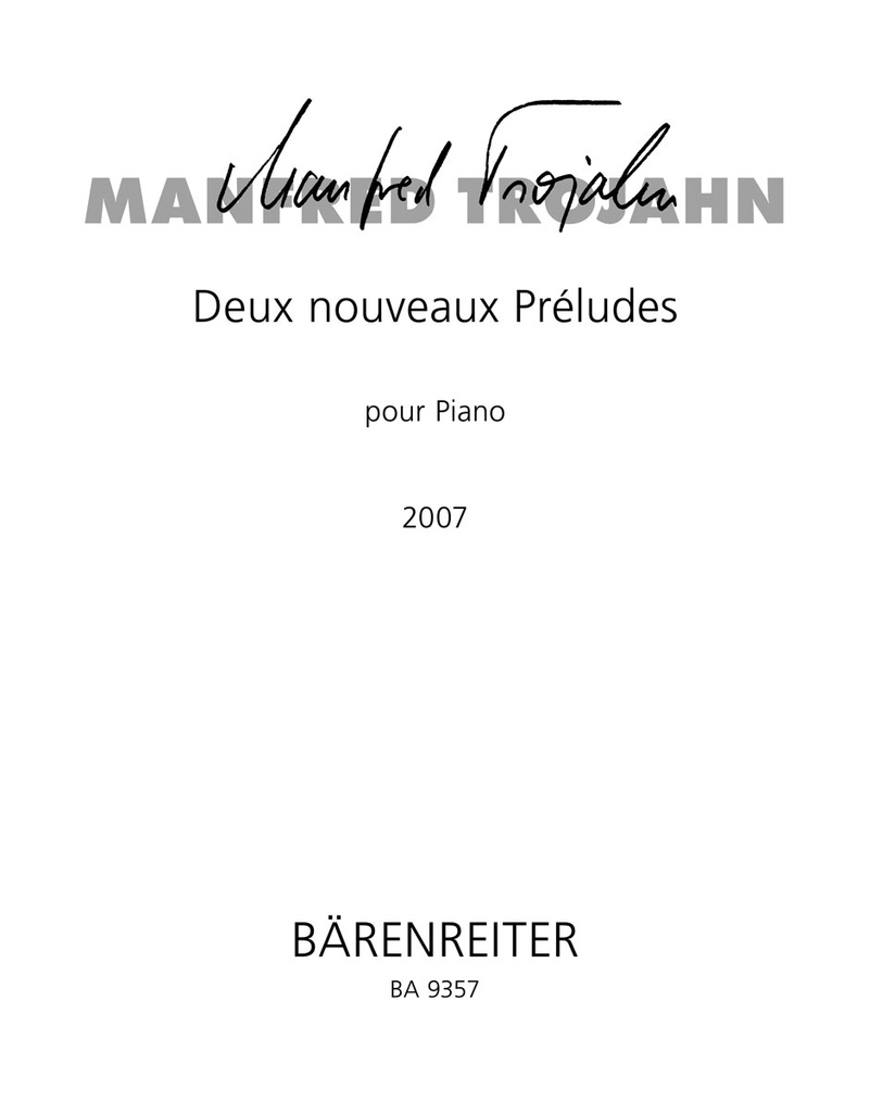 2 Nouveaux Préludes pour Piano (2006)