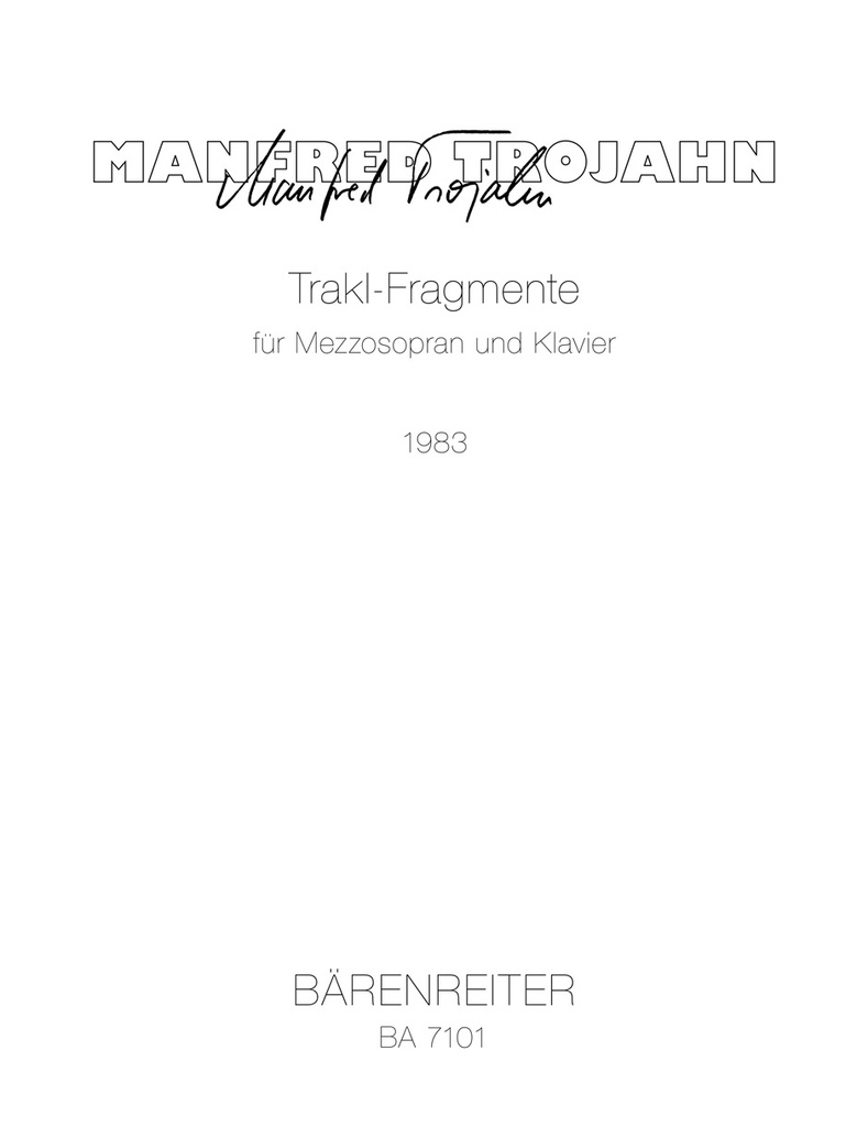 Trakl-Fragmente für Mezzosopran und Klavier (1983/1984)